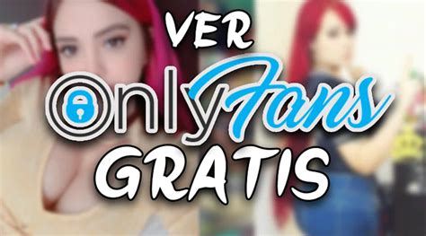 contenido gratis de only|Cómo ver vídeos de OnlyFans gratis 7 maneras